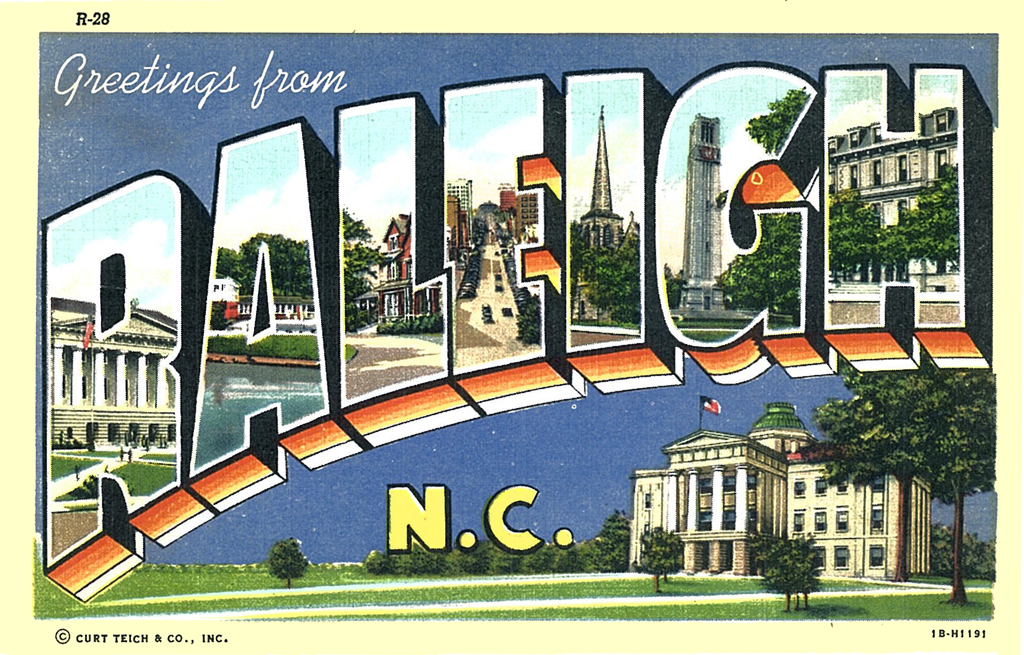 Greetings From Raleigh, North Carolina