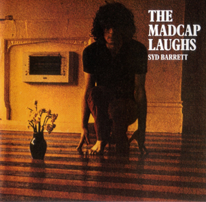 Syd Barret - The Madcap Laughs